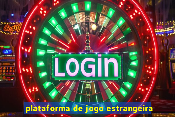 plataforma de jogo estrangeira