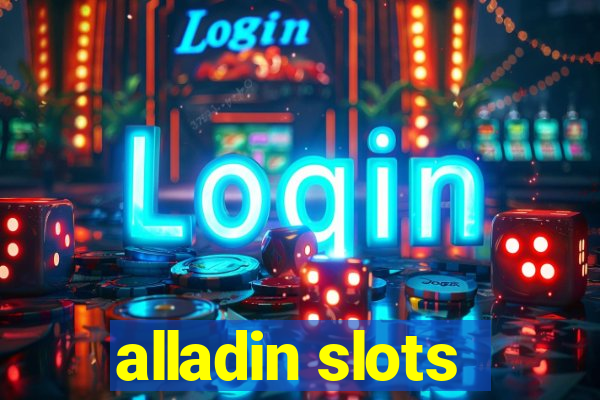 alladin slots