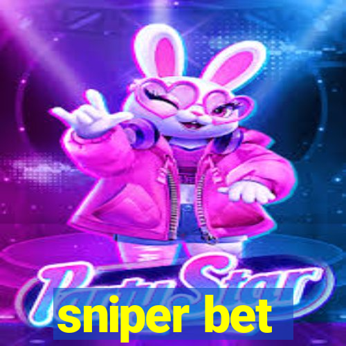 sniper bet