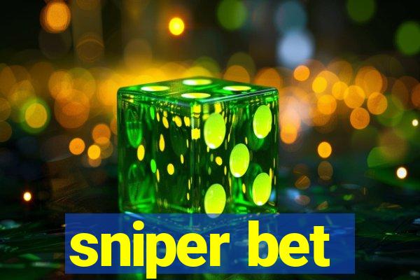 sniper bet