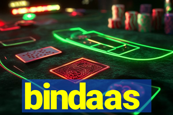 bindaas