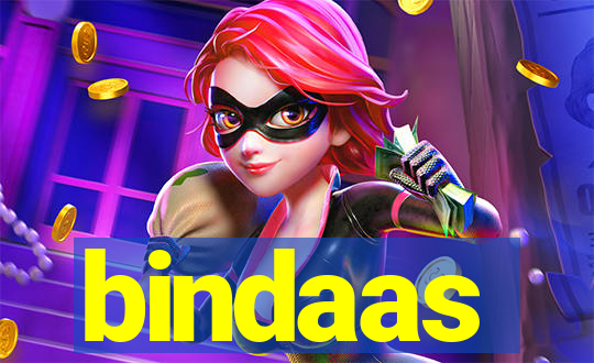 bindaas