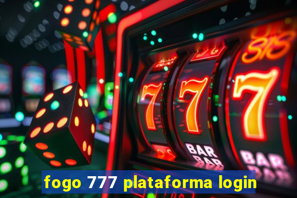 fogo 777 plataforma login