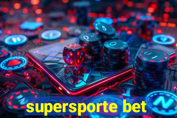 supersporte bet