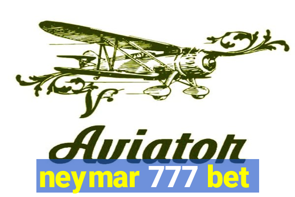 neymar 777 bet