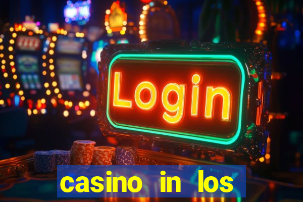 casino in los angeles california