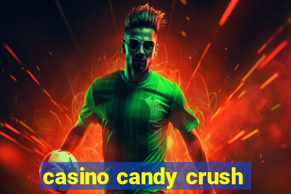 casino candy crush