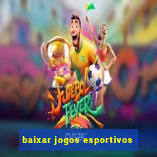 baixar jogos esportivos