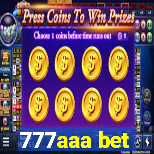 777aaa bet