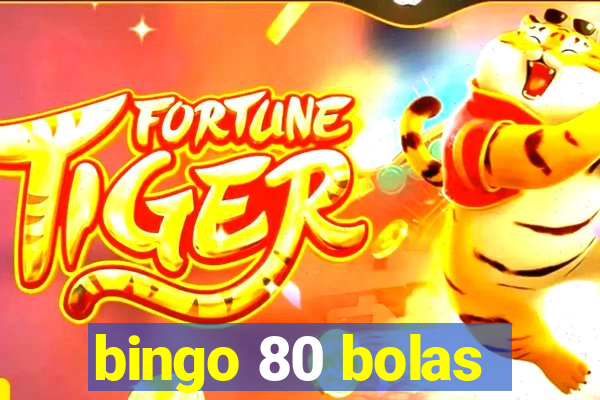 bingo 80 bolas