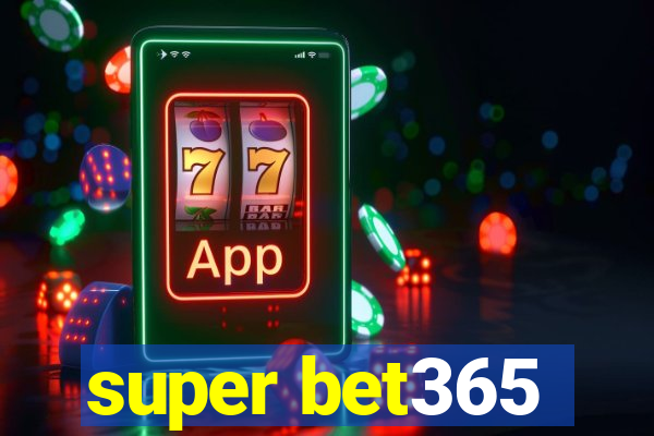 super bet365