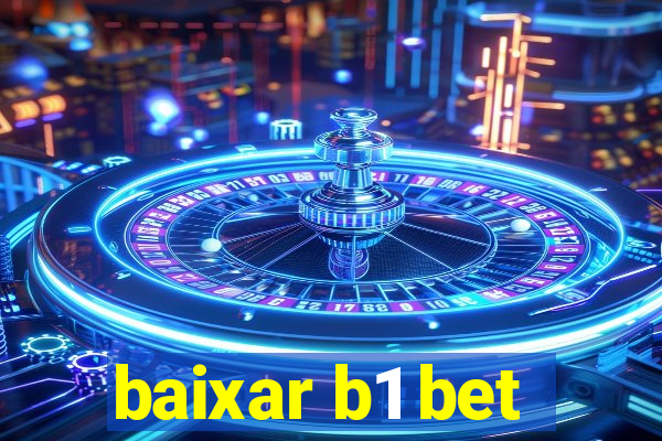 baixar b1 bet