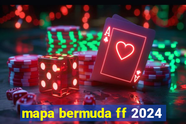 mapa bermuda ff 2024