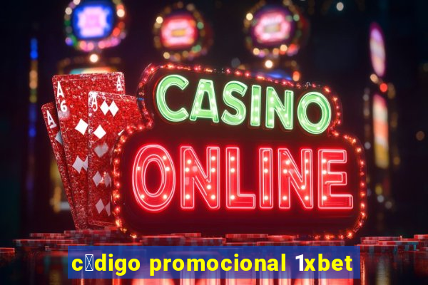 c贸digo promocional 1xbet