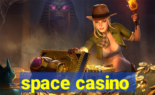 space casino