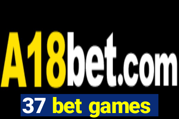 37 bet games