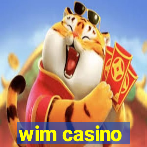 wim casino