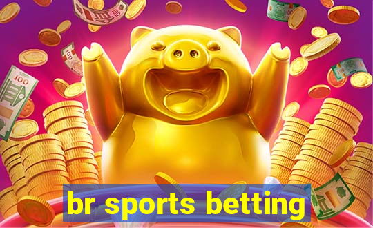 br sports betting