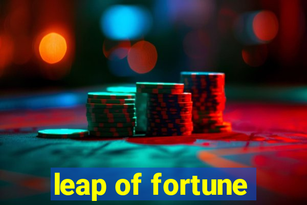 leap of fortune