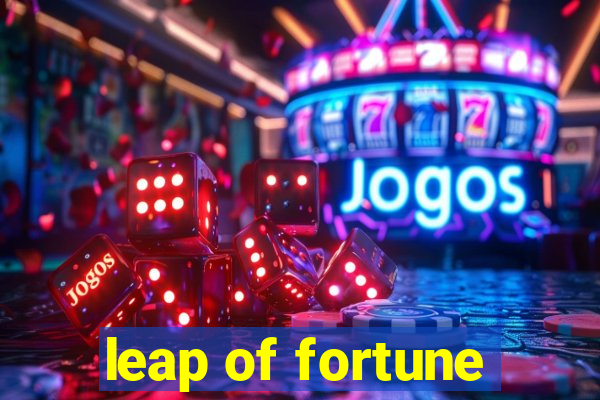 leap of fortune