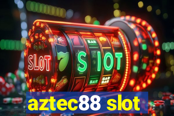 aztec88 slot