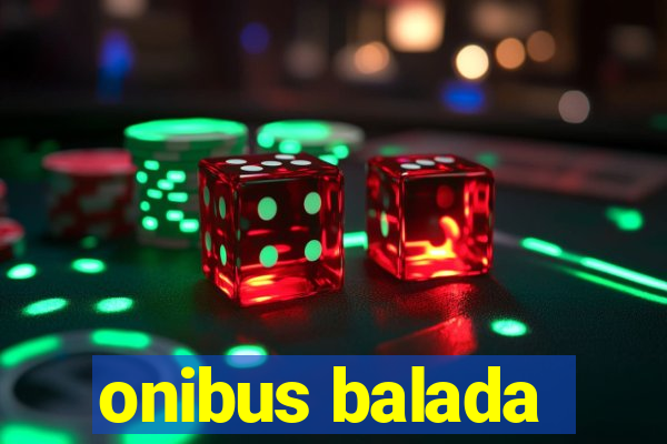 onibus balada