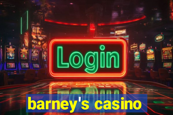 barney's casino