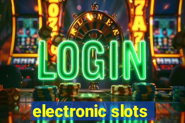 electronic slots