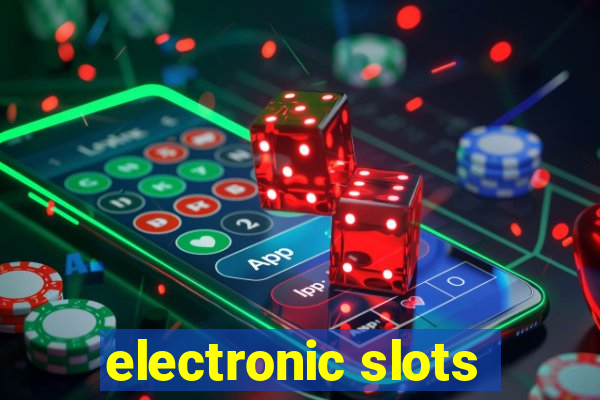 electronic slots