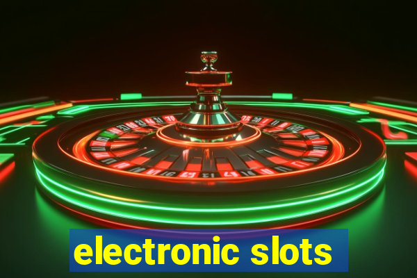 electronic slots