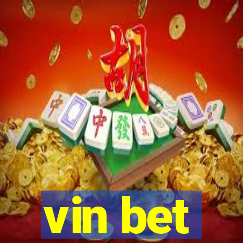 vin bet