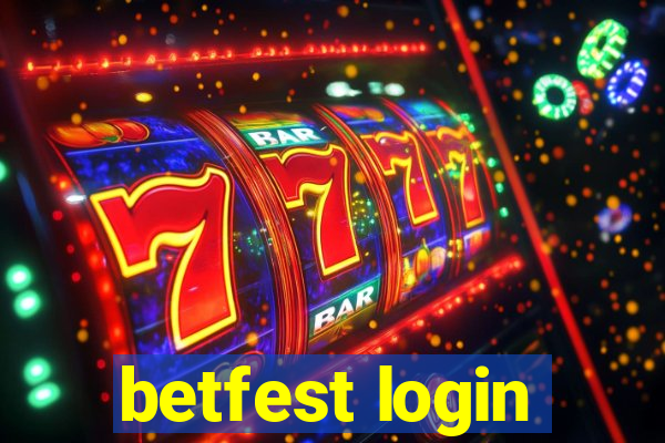 betfest login