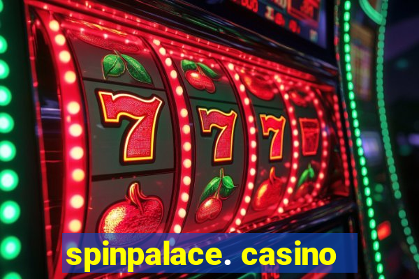 spinpalace. casino