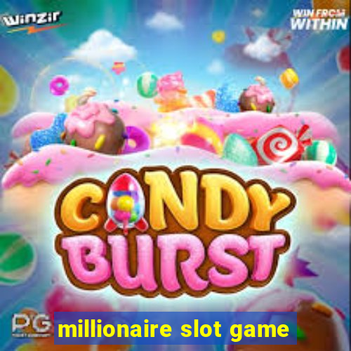 millionaire slot game