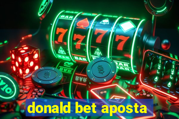 donald bet aposta