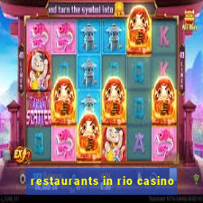 restaurants in rio casino