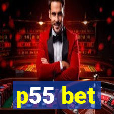 p55 bet