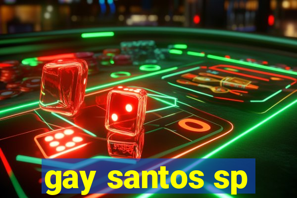 gay santos sp