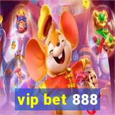 vip bet 888