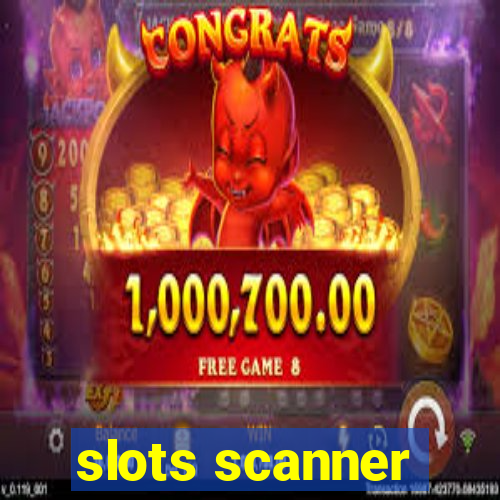 slots scanner