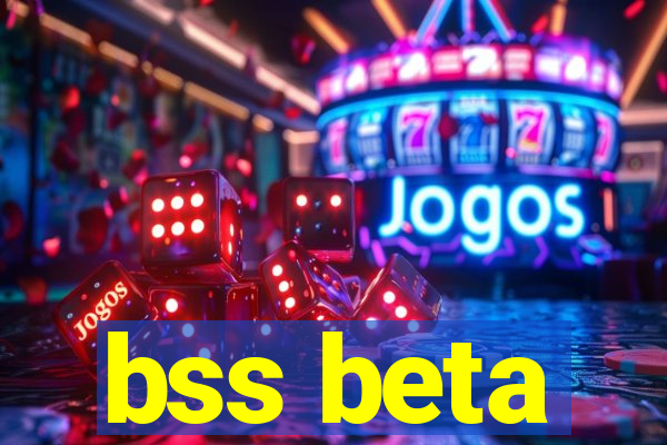 bss beta