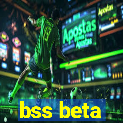 bss beta