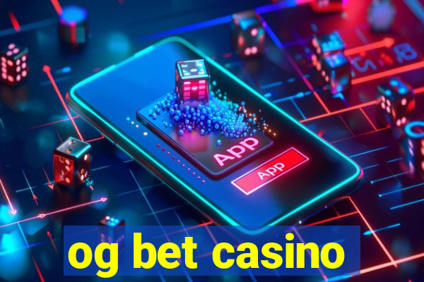 og bet casino