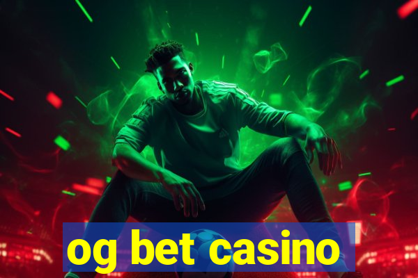 og bet casino