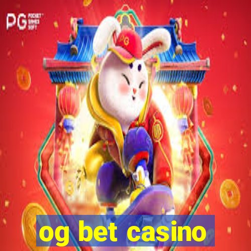 og bet casino