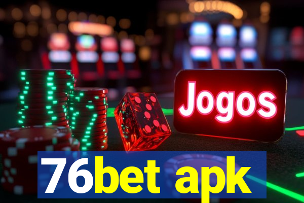 76bet apk