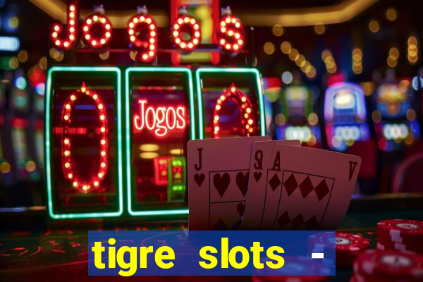 tigre slots - sortudo apk