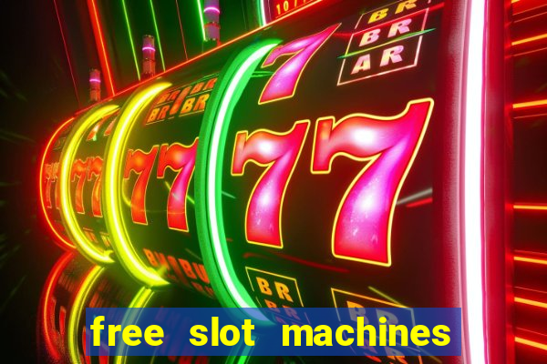 free slot machines play for free