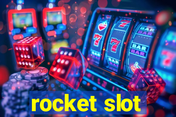 rocket slot