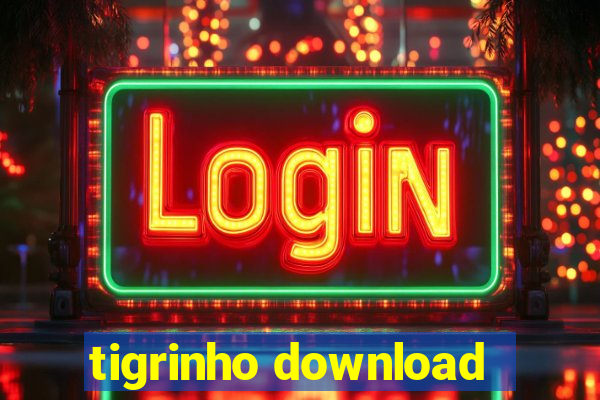 tigrinho download